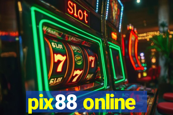 pix88 online